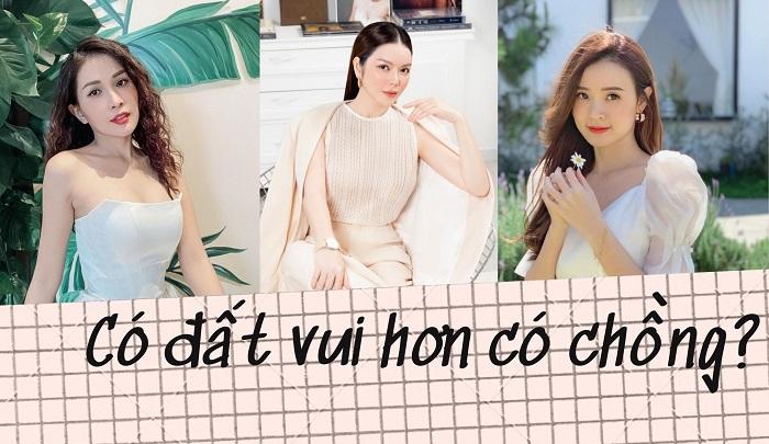 Loạt gái ế showbiz tuyên ngôn: Ký giấy sở hữu đất vui hơn ký giấy đăng ký kết hôn