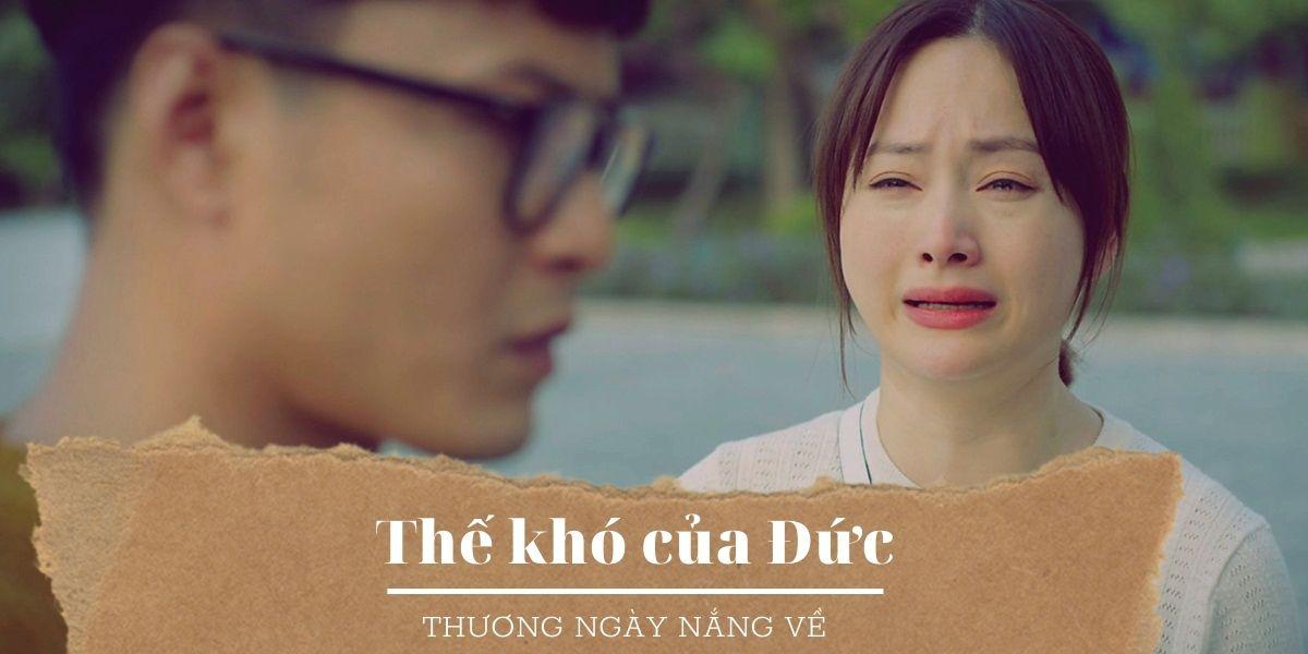 Thế khó của Đức xoăn (Hồng Đăng) trong "Thương ngày nắng về": Có hoàn toàn đáng trách?