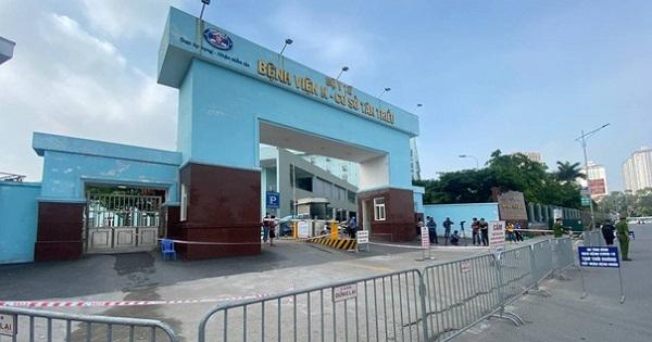 Hà Nội: Ghi nhận thêm 10 ca Covid-19 tại Bệnh viện K, phong toả cả 3 cơ sở