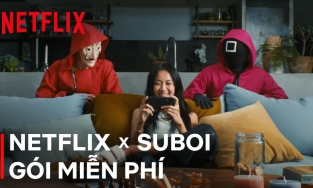 Netflix mang trải nghiệm niềm vui đến Việt Nam với gói miễn phí