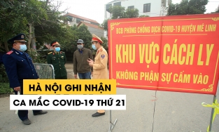 Hà Nội ghi nhận ca nhiễm Covid-19 thứ 21, là công chứng viên ở phố Duy Tân