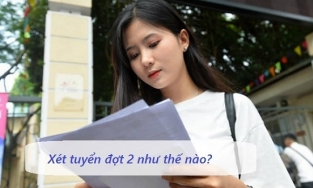 Bộ GD&ĐT: Cho thi tốt nghiệp THPT hết 2 đợt rồi mới xét tuyển đại học