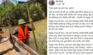 Tâm thư xúc động của thầy hiệu trưởng gửi học sinh vùng lũ