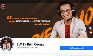 BLV Tạ Biên Cương chính thức mở tài khoản Facebook vì lý do bất ngờ