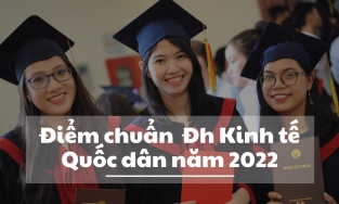 Điểm chuẩn đại học Kinh tế Quốc dân năm 2022