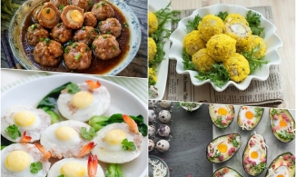 25 món ăn từ trứng cút làm nhanh và dễ nên dù vụng vẫn có thể nấu ngon