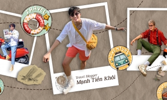 Travel Blogger Mạnh Tiến Khôi: Đến với nghề vì thất tình và thành công nhờ chăm chỉ, kỷ luật