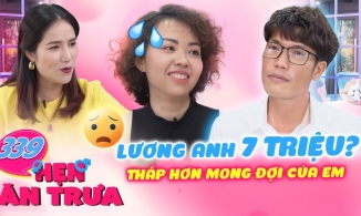 Lại thêm một đại gia 'lương 7 triệu' thử lòng bạn gái trong show hẹn hò