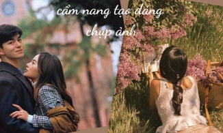 1001 cách tạo dáng chụp ảnh đẹp tôn dáng dành cho hội mê sống ảo