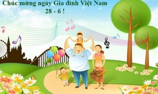 Lời chúc hay và ý nghĩa trong ngày Gia đình Việt Nam 