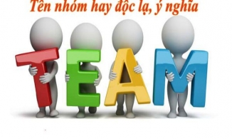 Tổng hợp 3200 tên nhóm hay, tên nhóm hài hước, nhóm hay bá đạo nhất