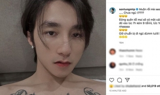 Sơn Tùng đăng ảnh 'cởi trần' nửa đêm, tiết lộ với fan cái hẹn vào 18h51