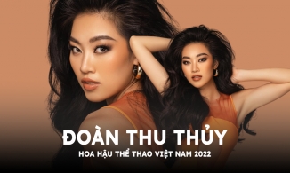 Hoa Hậu Thể thao Đoàn Thu Thủy: Đẹp cũng là một tài năng có thể rèn luyện mà có