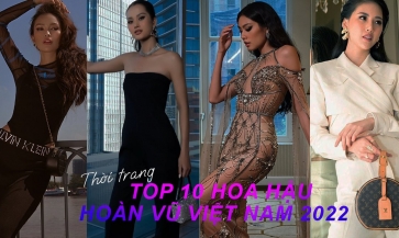 Gu thời trang Top 10 Hoa hậu Hoàn vũ Việt Nam 2022: Hương Ly có xứng danh 'Người đẹp thời trang'?