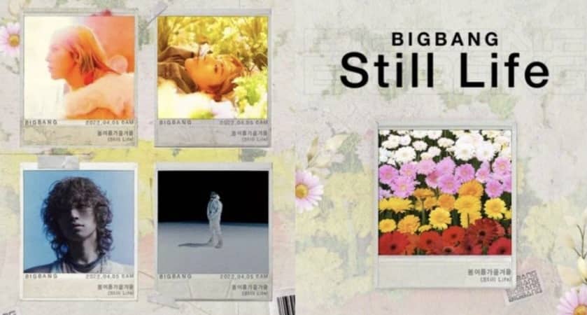 MV 'Still Life' đánh dấu sự quay lại của Big Bang, tuy nhiên có nhiều lời đồn rằng đây sẽ là sự kết thúc cho 16 năm hoạt động của nhóm