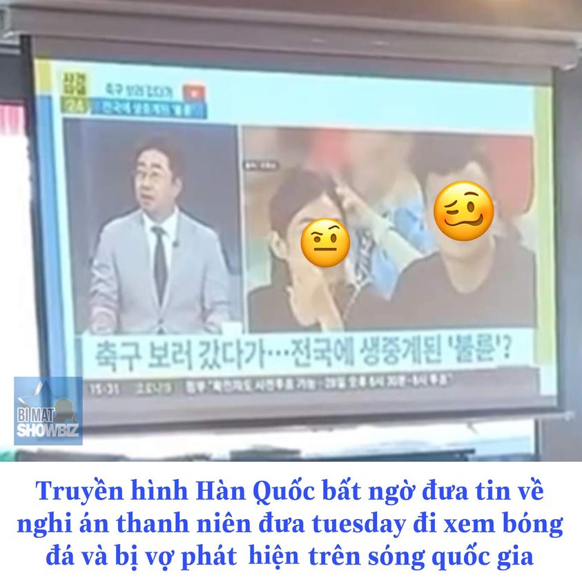 Vụ trai Việt đưa bồ đi xem bóng đá và bị vợ thấy qua tivi bất ngờ lên sóng truyền hình Hàn Quốc