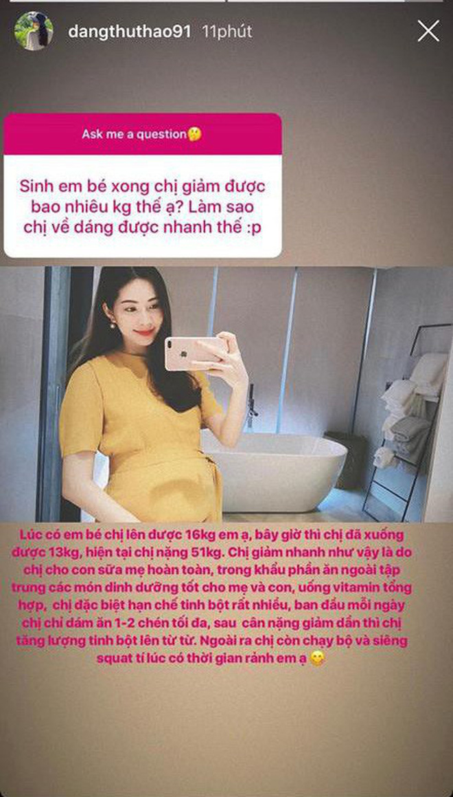 Hoa hậu Đặng Thu Thảo từng chia sẻ bí quyết để giảm tới 13kg chỉ trong vài tháng sau sinh. Ngoài các món ăn giàu dinh dưỡng, nàng hoa hậu cũng hạn chế ăn tinh bột và khá chăm chỉ chạy bộ