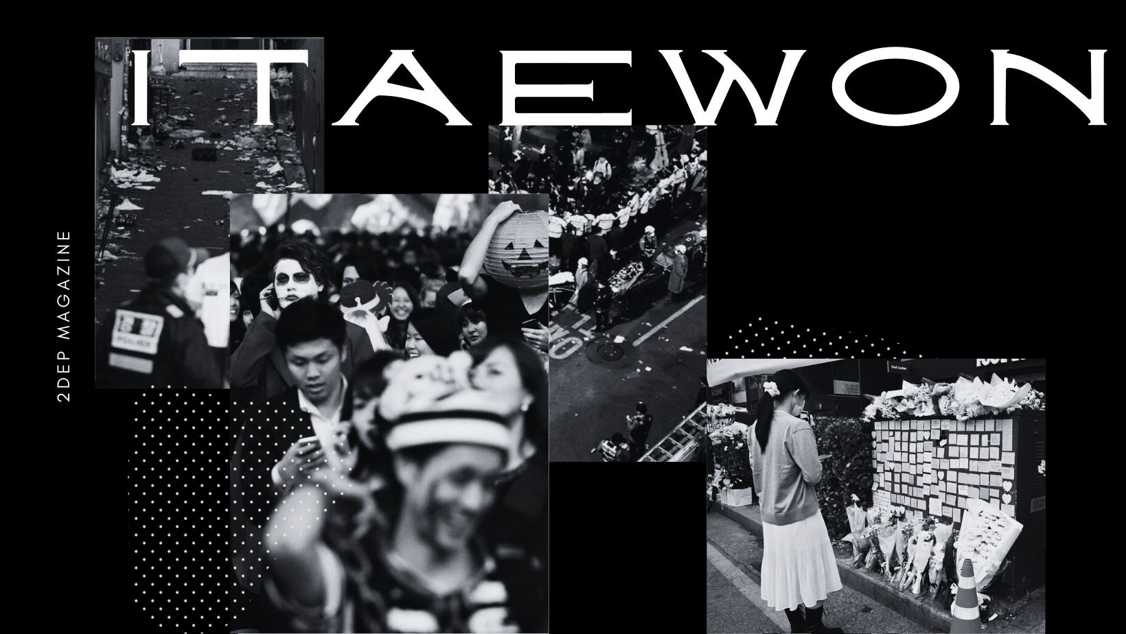 Một năm sau thảm họa giẫm đạp chết chóc đêm Halloween ở Hàn Quốc