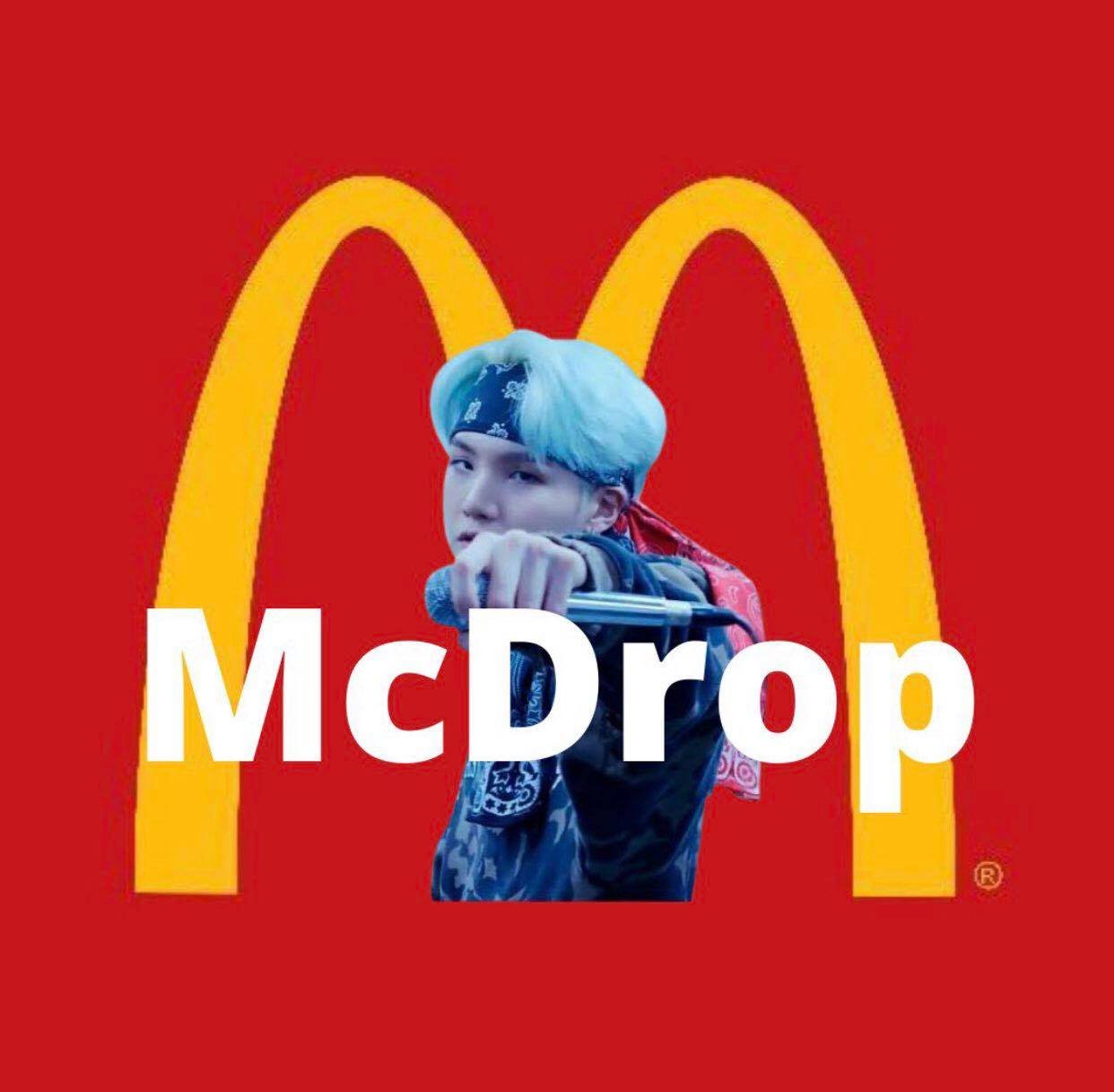 Từ khi McDonald's hợp tác với BTS, ARMY quyết định đổi tên bài hát Mic drop nhưng đổi thành Mcdrop.