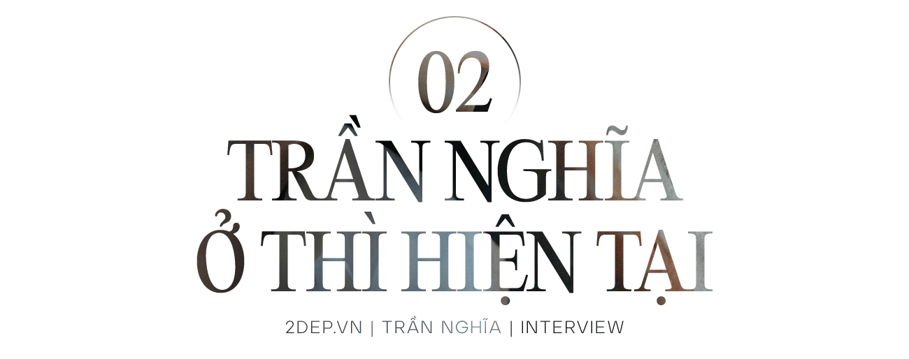Có một Trần Nghĩa rất khác “Nếu không còn tuổi trẻ, thì mình nhận vai tuổi già thôi!” - Ảnh 1