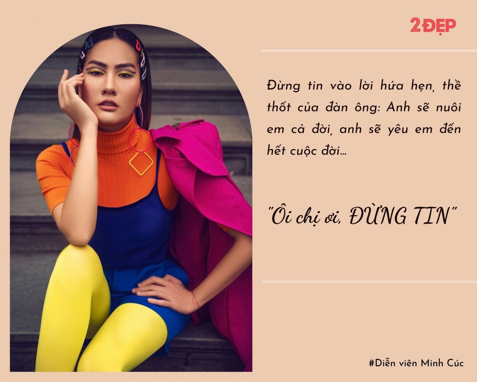 Diễn viên Minh Cúc: Tôi tin vào tiền bạc hơn những lời thề non hẹn biển của đàn ông - Ảnh 1