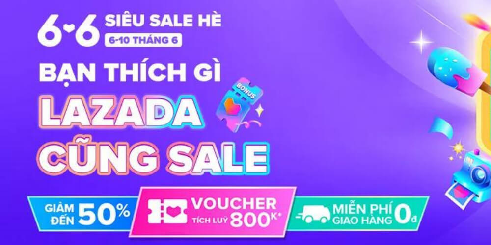 Siêu Sale Lazada 6.6 - Đợt sale giữa năm hoành tráng nhất mà bạn không thể bỏ qua - Ảnh 1