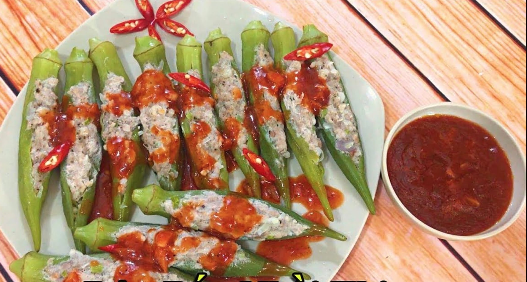 Cách làm đậu bắp nhồi thịt, chỉ một món là đủ cả đạm lẫn xơ cho bữa cơm gia đình