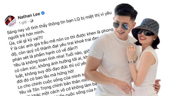 Nathan Lee lên tiếng bênh vực khi Lệ Quyên bị nói "dại trai bỏ chồng"