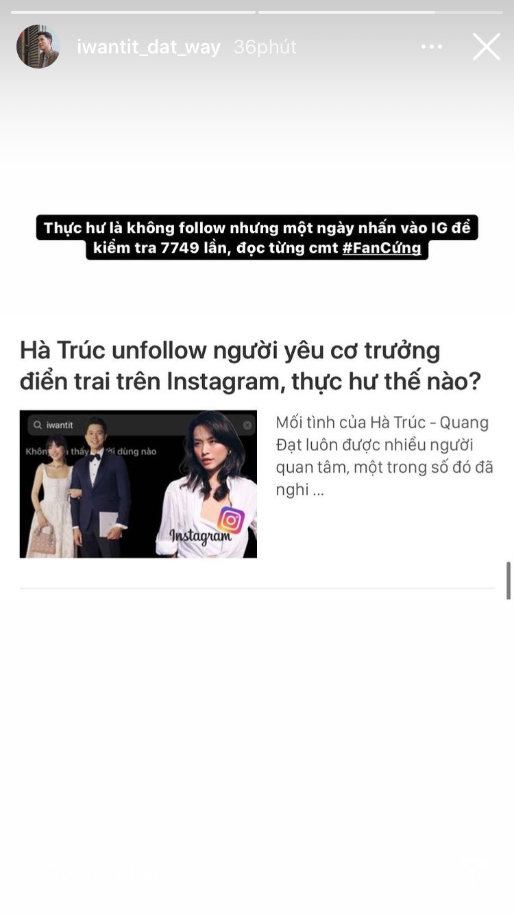 Không follow bạn trai nhưng Hà Trúc vẫn hàng ngày vào trang cá nhân của Quang Đạt đọc không sót bình luận nào.