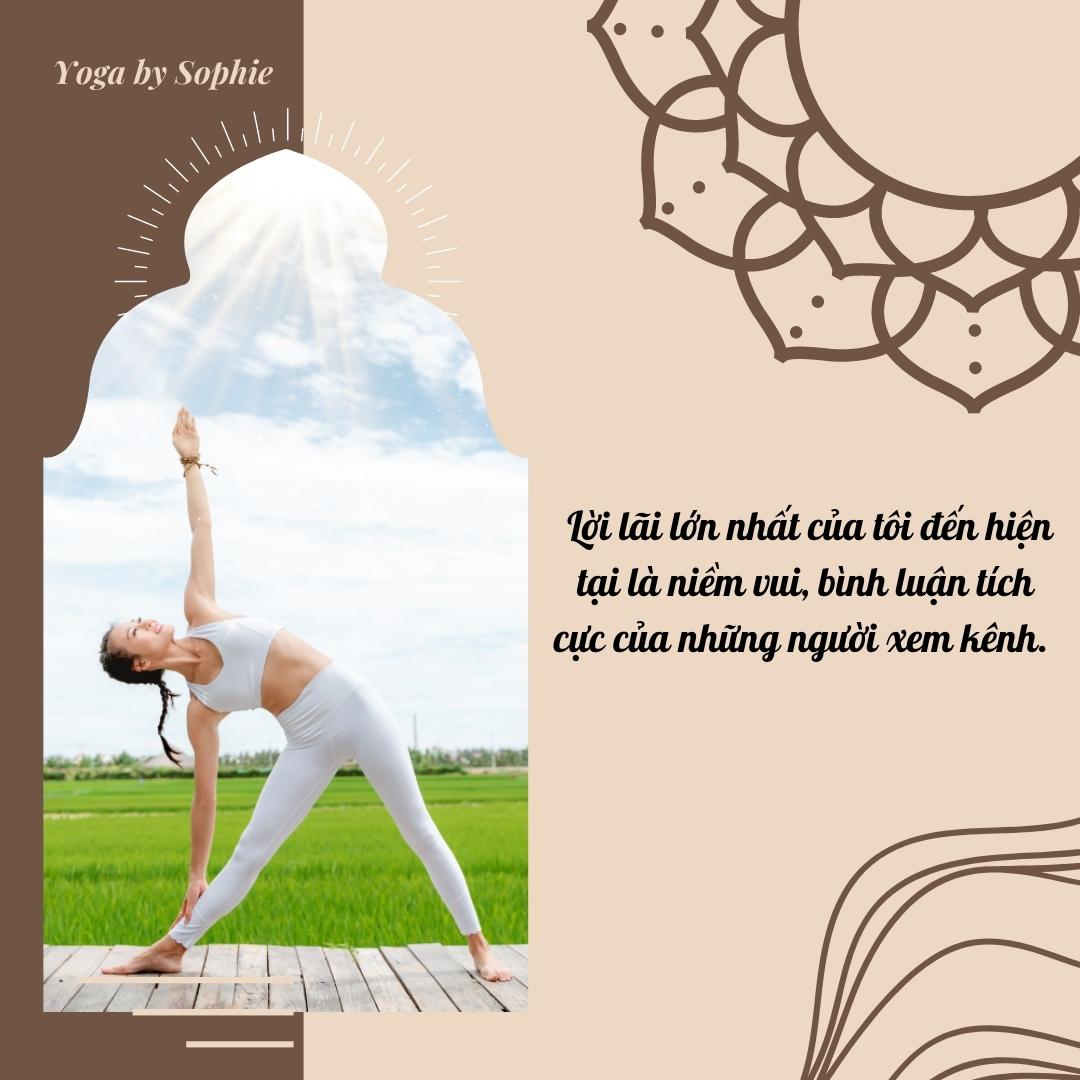 Yoga by Sophie: Chuyện ít biết về cô gái Hà Nội từ bỏ công việc ngân hàng, trở thành giáo viên yoga - Ảnh 4