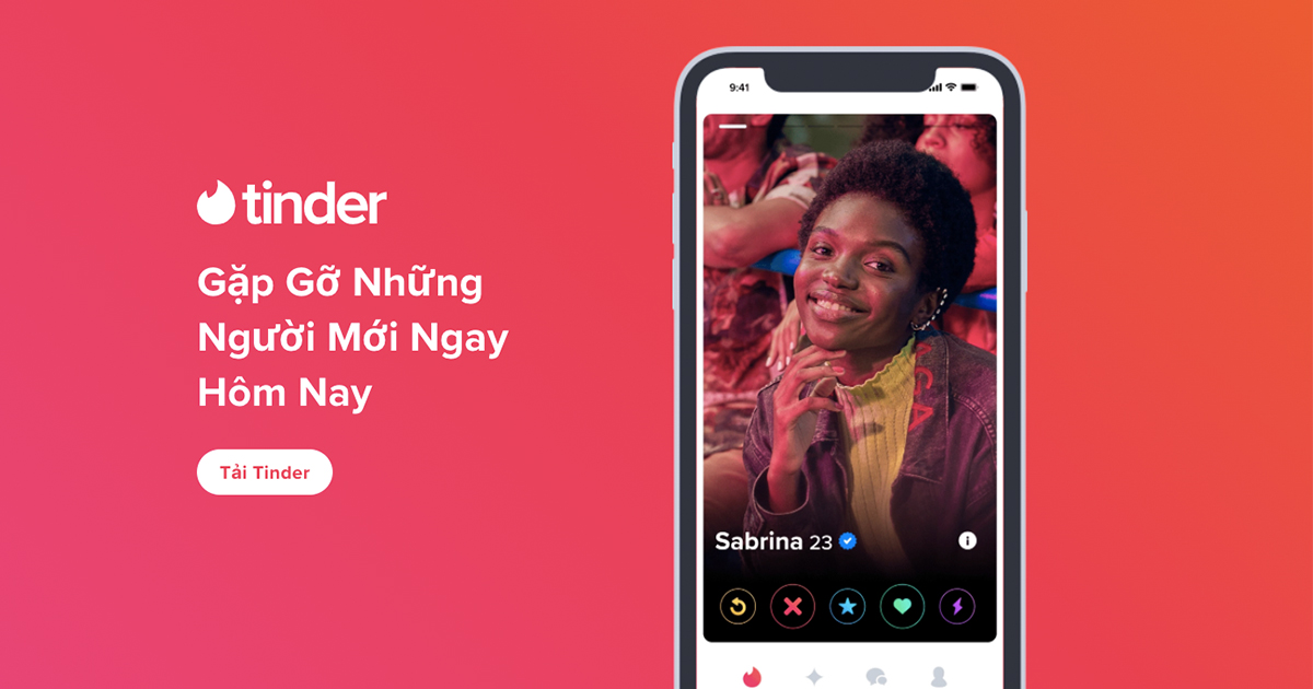 Tinder là gì? Cách sử dụng ứng dụng hẹn hò đạt tỷ lệ match cao