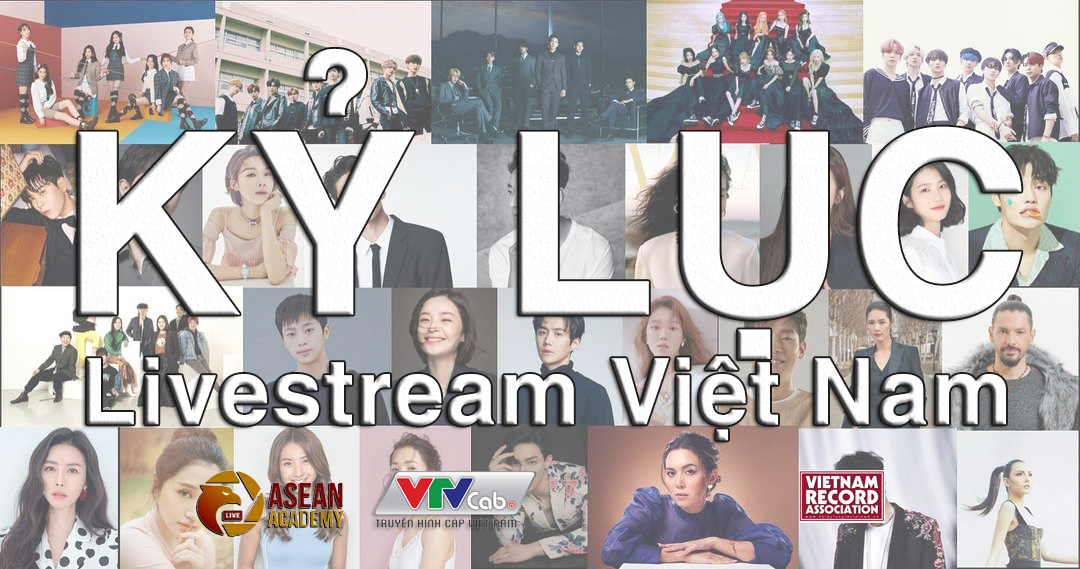 Cuộc thi Kỷ Lục Livestream Việt Nam: Cách mạng về bán hàng trên mạng xã hội.