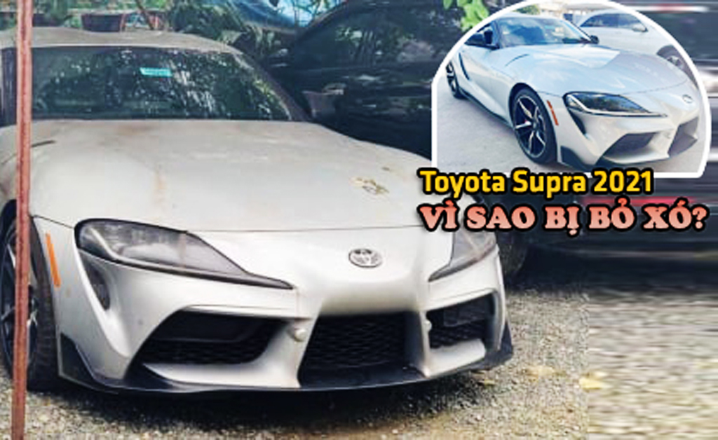 Toyota Supra 2021 đầu tiên tại Việt Nam bị bỏ xó khiến cộng đồng mê xe xôn xao bàn tán