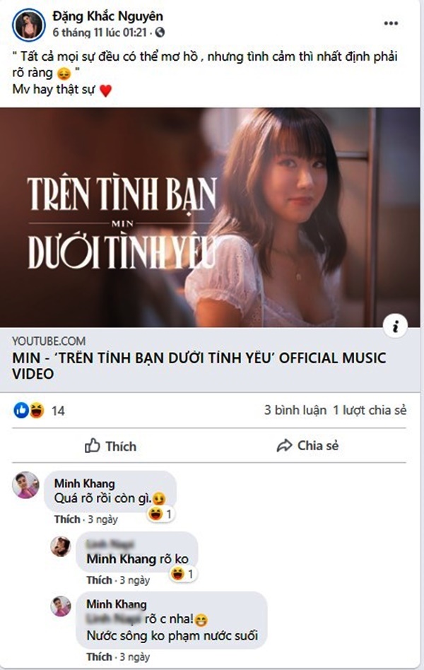 Minh Anh cũng từng chia sẻ một MV bài hát với dòng chữ: “Tất cả mọi sự đều có thể mơ hồ, nhưng tình cảm thì nhất định phải rõ ràng'.