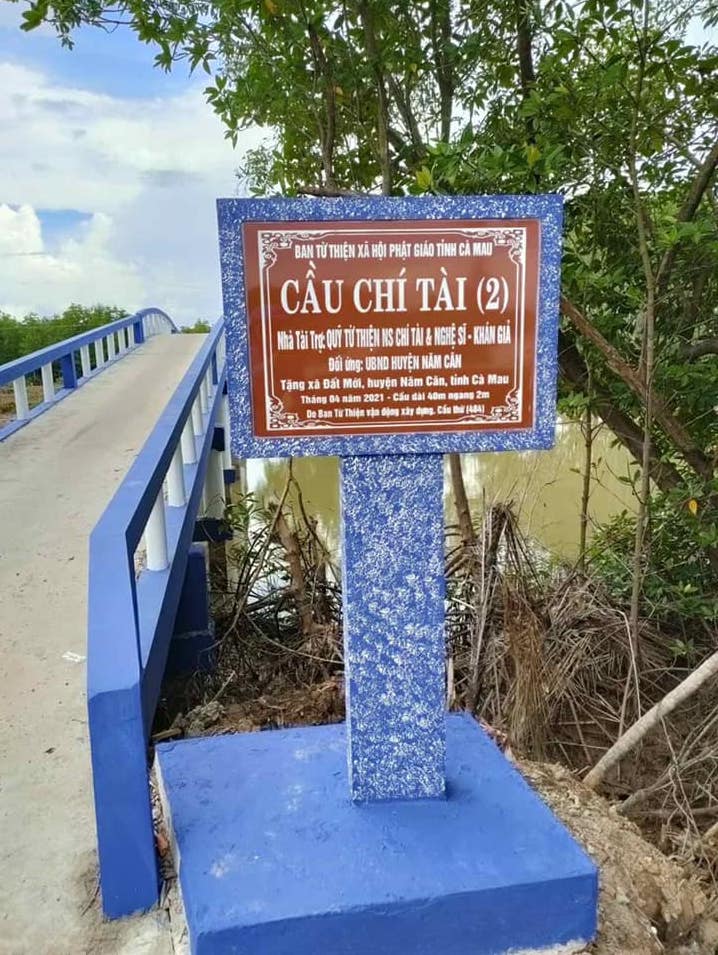 2 cây cầu mang tên Chí Tài được xây dựng tại huyện Cái Nước và tại huyện Năm Căn thuộc tỉnh Cà Mau