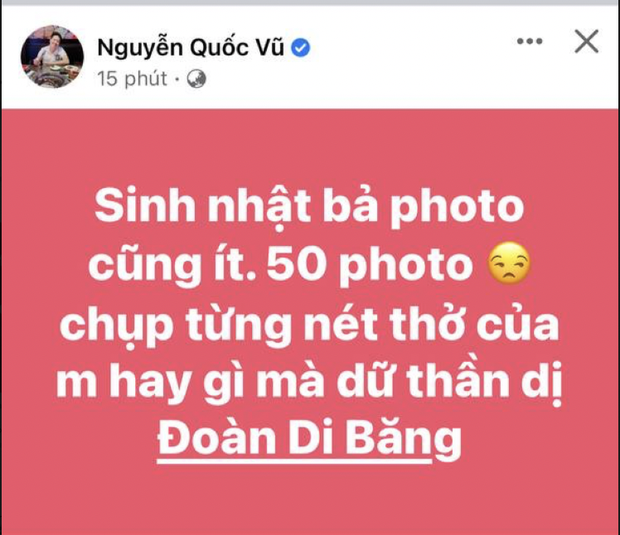 Ông xã của Đoàn Di Băng cũng vừa đăng status hóm hỉnh tiết lộ bà xã mình yêu cầu đến 50 thợ chụp ảnh