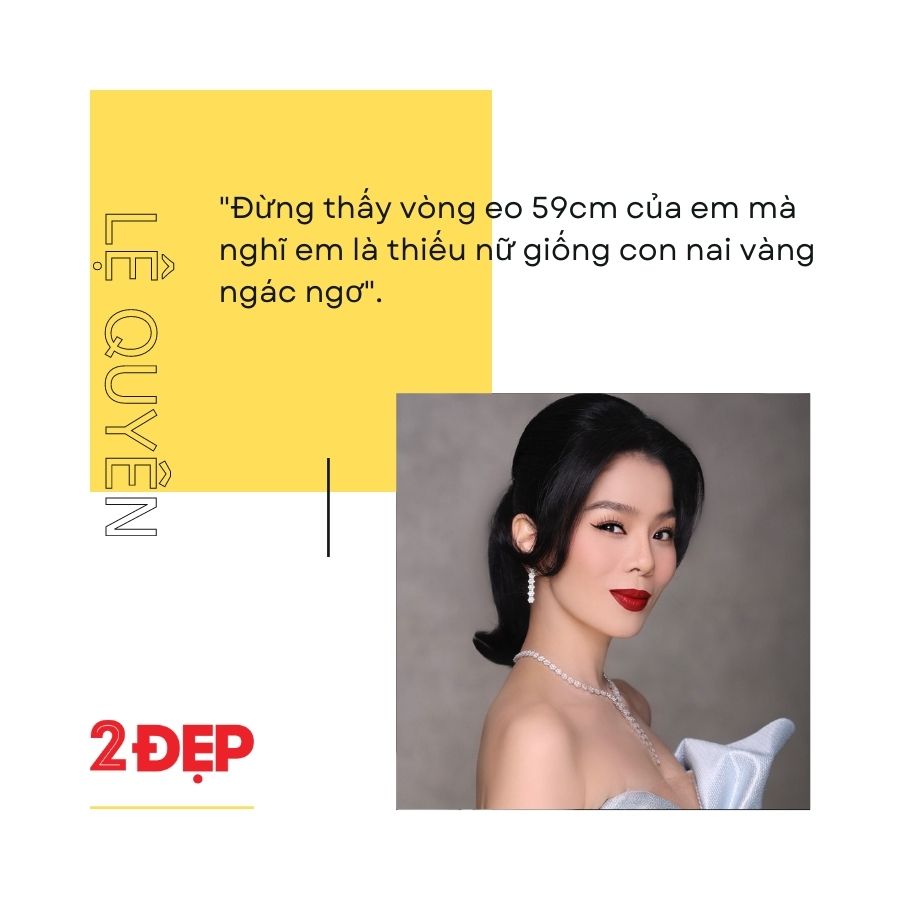 Tổng hợp các câu nói hay nhất Lệ Quyên tự nhận xét về bản thân  - Ảnh 2