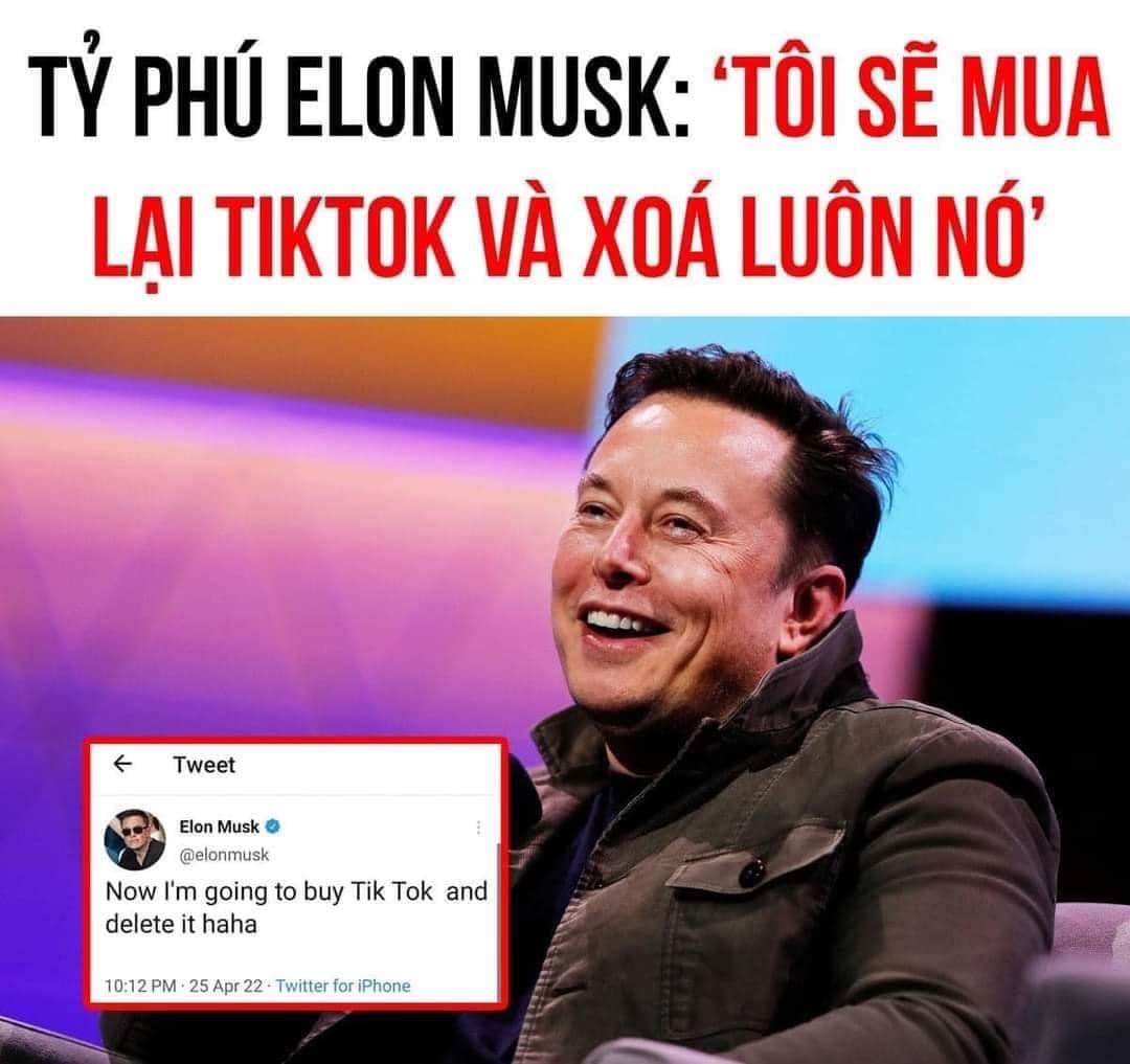 Sự thật tuyên bố của Elon Musk về việc mua lại Tik Tok và xóa sổ nó - Ảnh 1