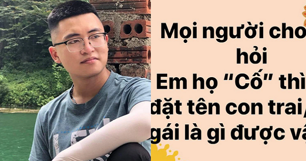 Thanh niên họ Cố lên mạng nhờ đặt tên con, nhận về loạt gợi ý có '102'